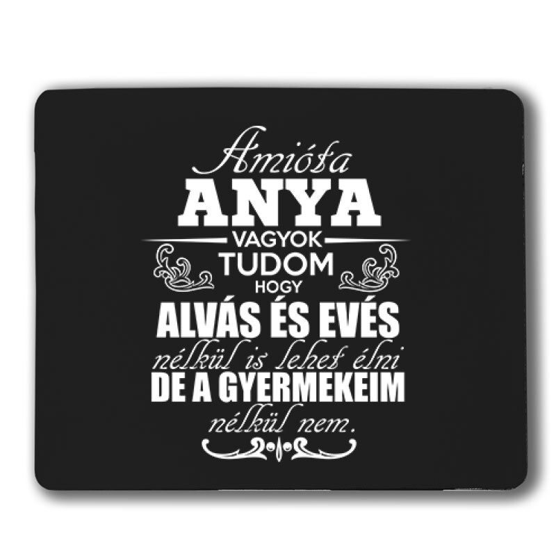 Amióta Anya Vagyok Egérpad