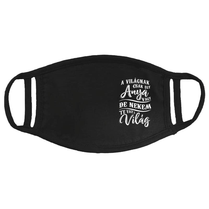 Nekem Te Vagy A Világ Arcmaszk