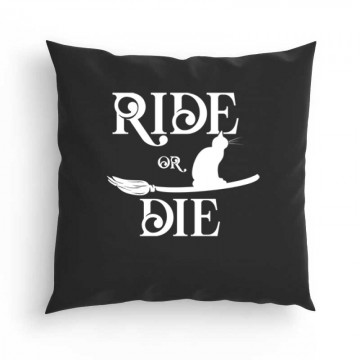 Ride or Die Párna
