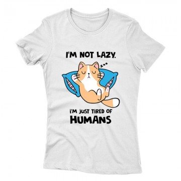 Tired of Humans Női póló