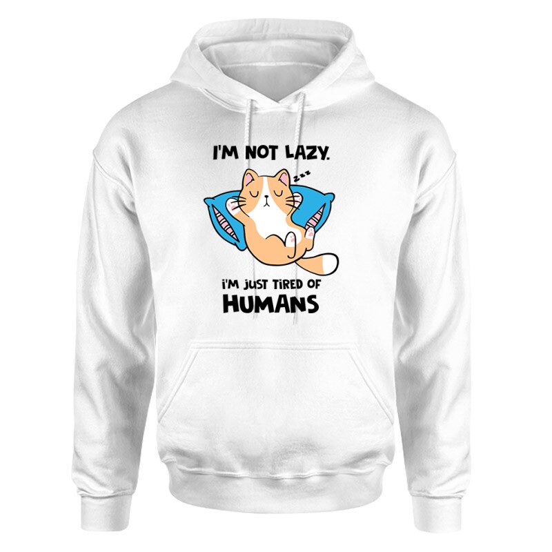 Tired of Humans Unisex pulóver