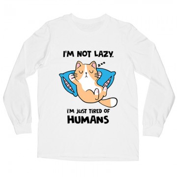 Tired of Humans Hosszú ujjú póló