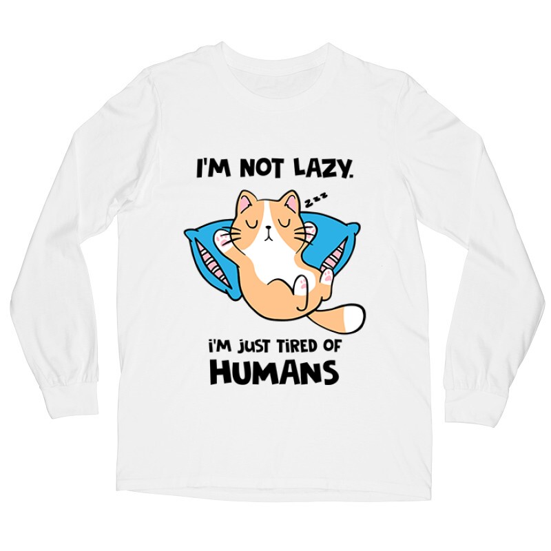 Tired of Humans Hosszú ujjú póló