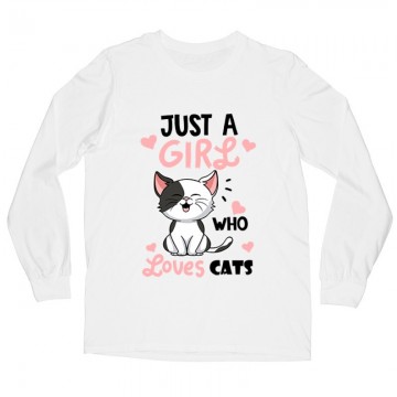 Just a Girl Who Love Cats Hosszú ujjú póló