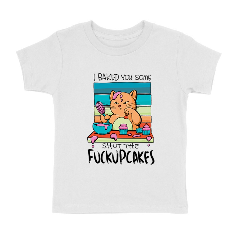 I Baked Fuckupcakes Gyermek póló