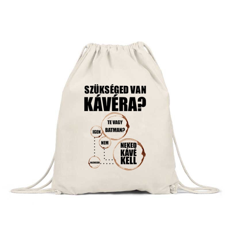 Szükséged van Kávéra Tornazsák