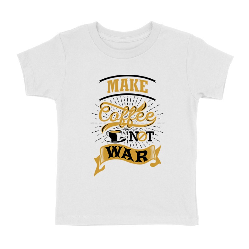 Make Coffee Not War Gyermek póló
