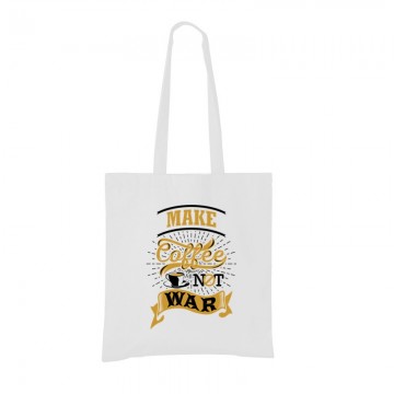 Make Coffee Not War Bevásárló táska