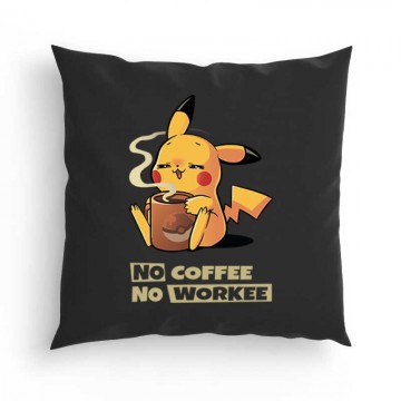 No coffee No Workie Párna