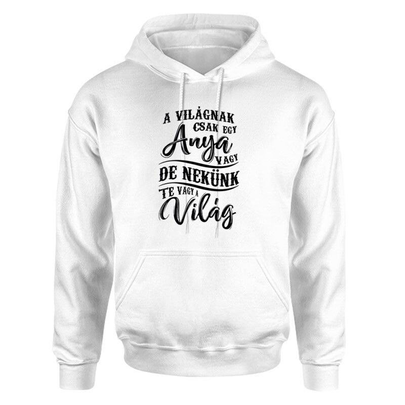 Nekünk Te vagy a Világ Unisex pulóver