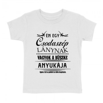 Egy Csodaszép Lány Gyermek póló