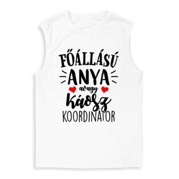 Főállású Anya Férfi Trikó