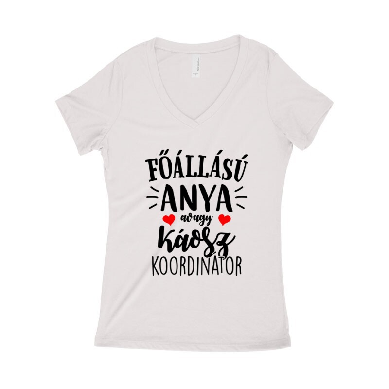 Főállású Anya Női póló V kivágott