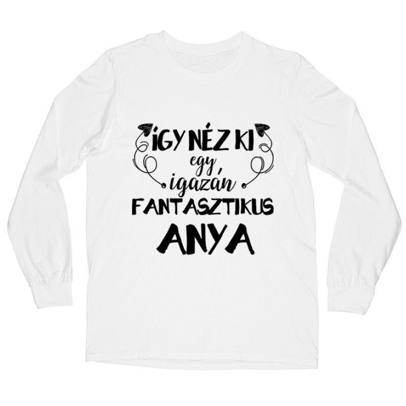 Fantasztikus Anya Hosszú ujjú póló