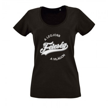 Legjobb Feleség O nyakú női póló