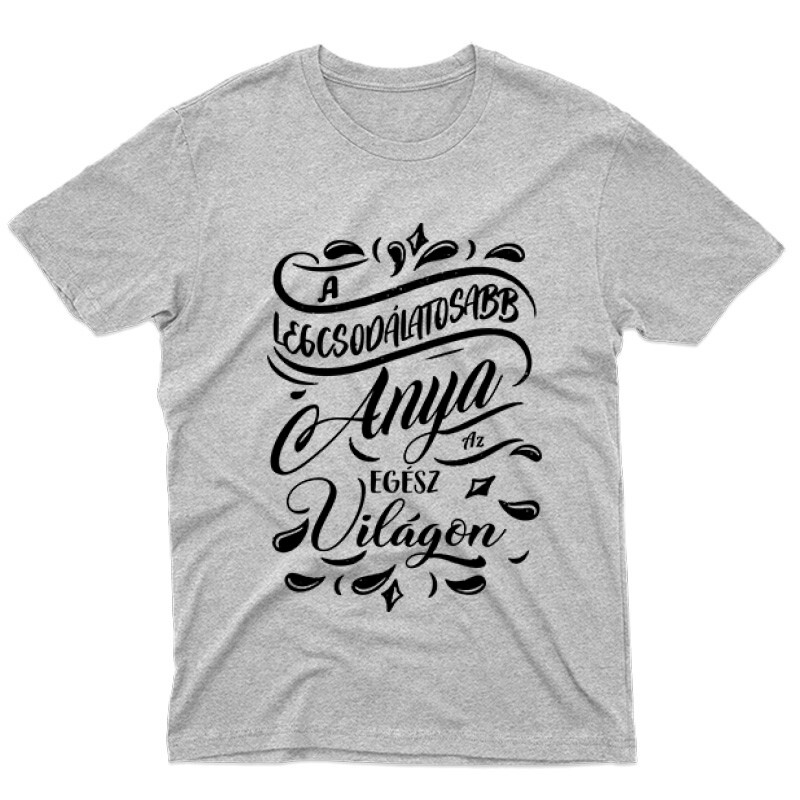 Legcsodálatosabb Anya Férfi póló