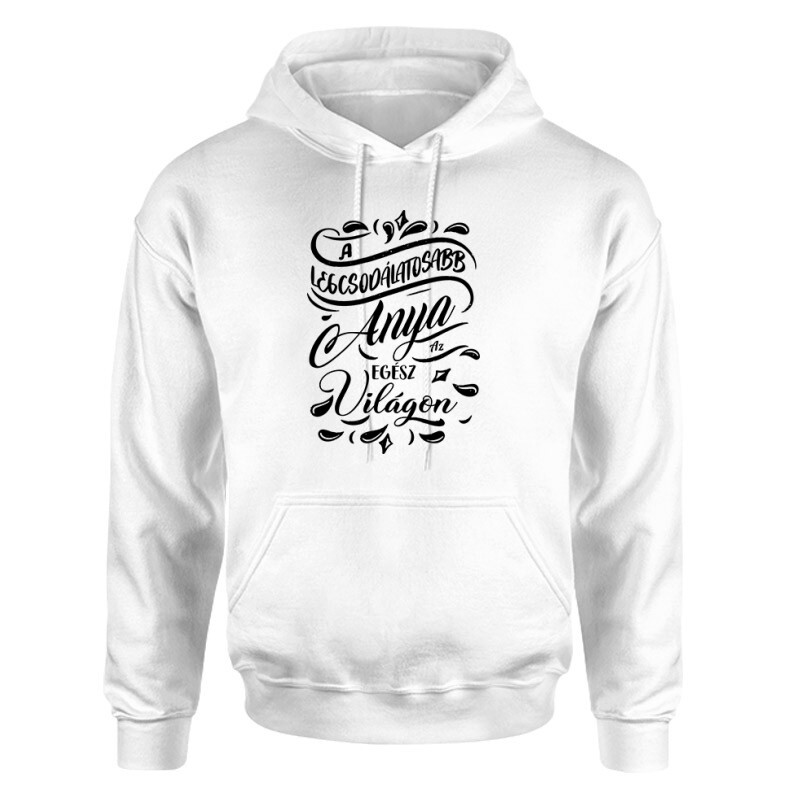 Legcsodálatosabb Anya Unisex pulóver