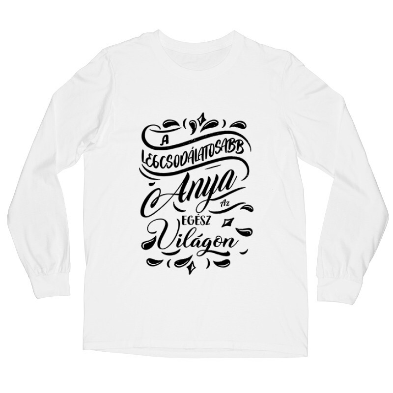 Legcsodálatosabb Anya Hosszú ujjú póló