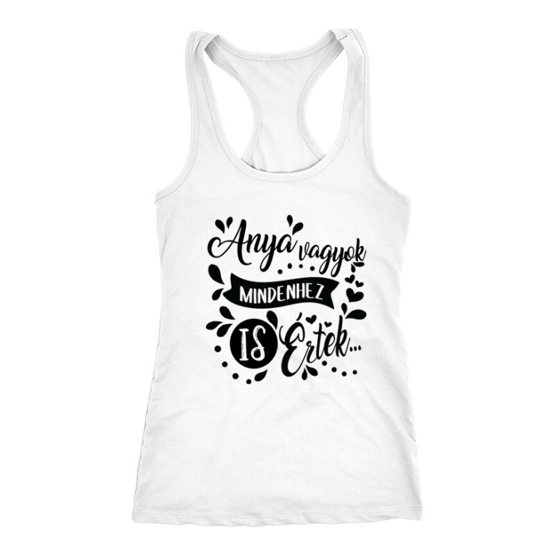 Mindenhez Is Értek Női Trikó