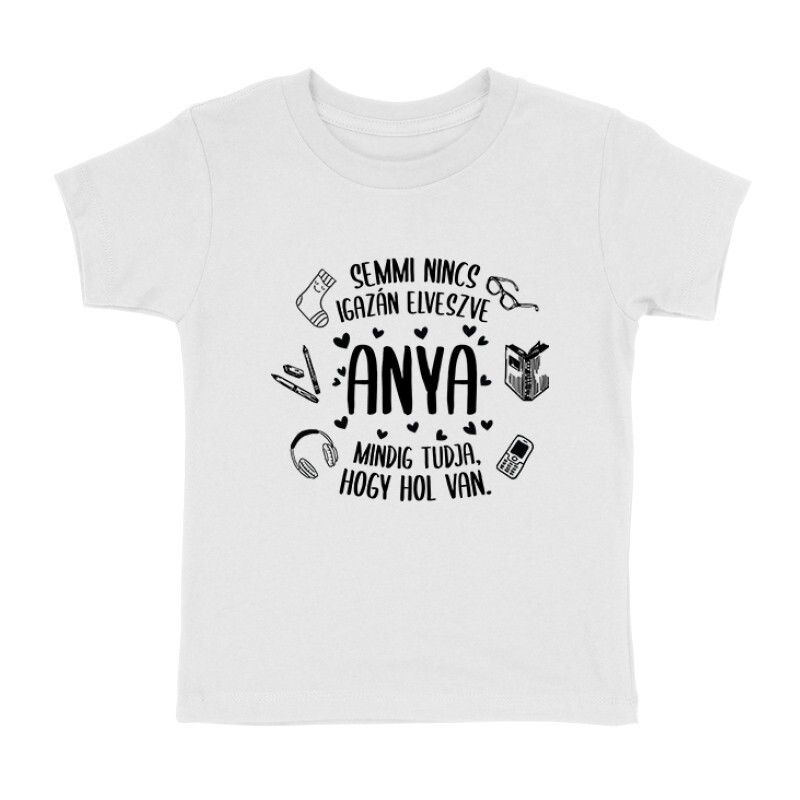 Semmi Sincs Elveszve Gyermek póló