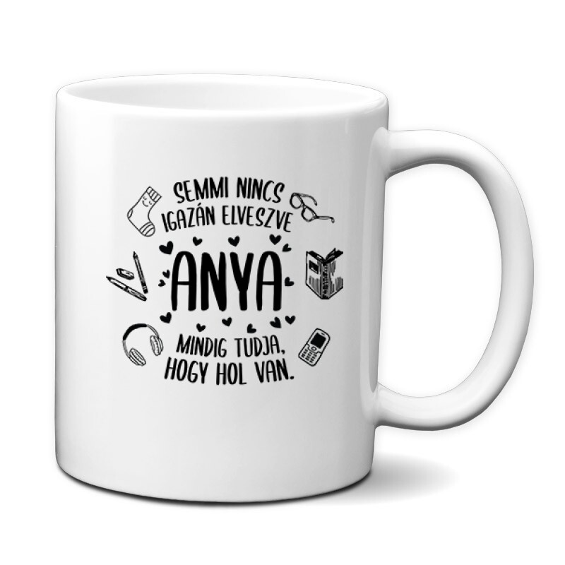 Semmi Sincs Elveszve Bögre