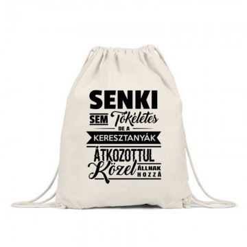 Senki Sem Tökéletes(Keresztanya) Tornazsák