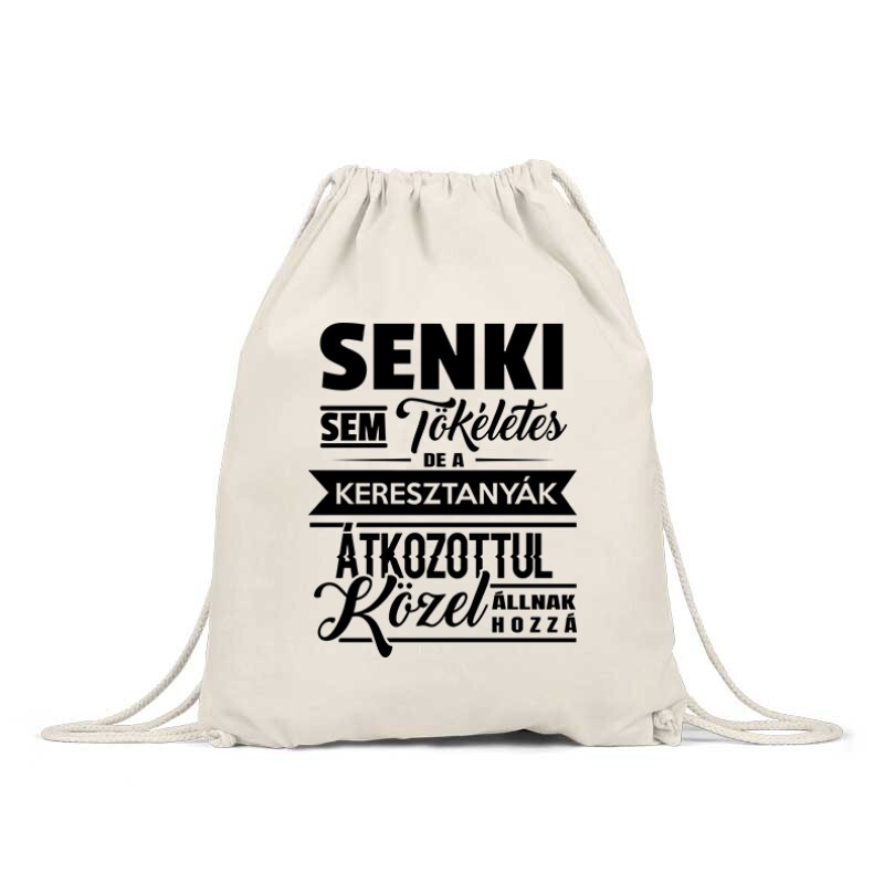 Senki Sem Tökéletes(Keresztanya) Tornazsák