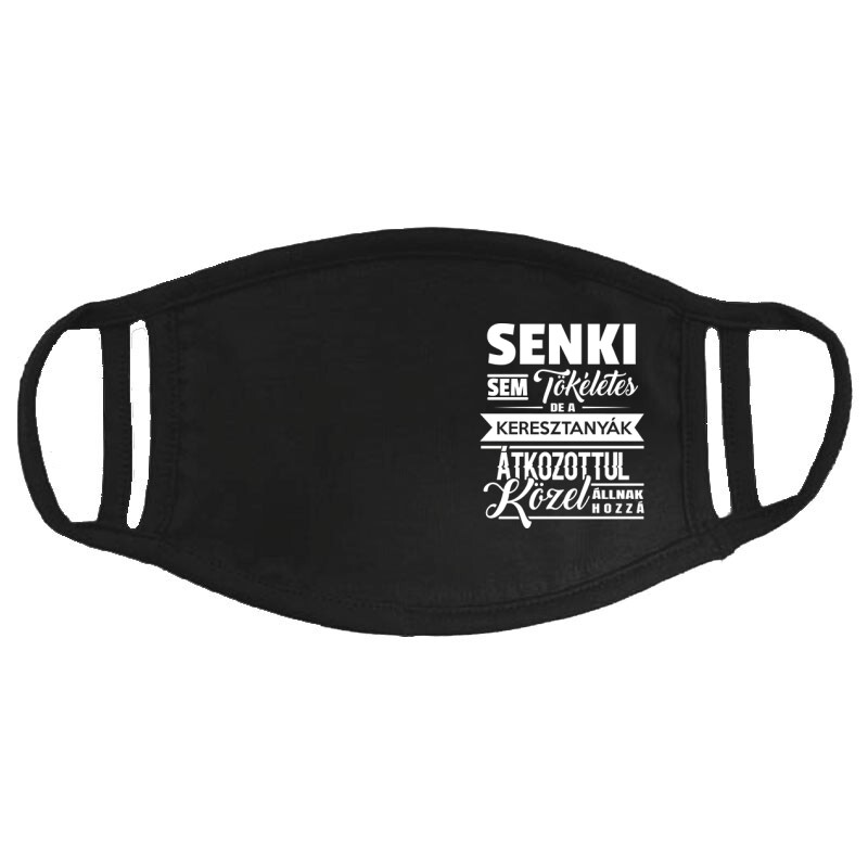 Senki Sem Tökéletes(Keresztanya) Arcmaszk