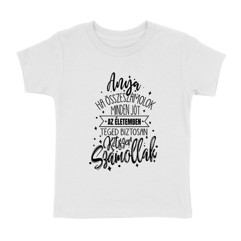 Téged Kétszer Számollak Gyermek póló