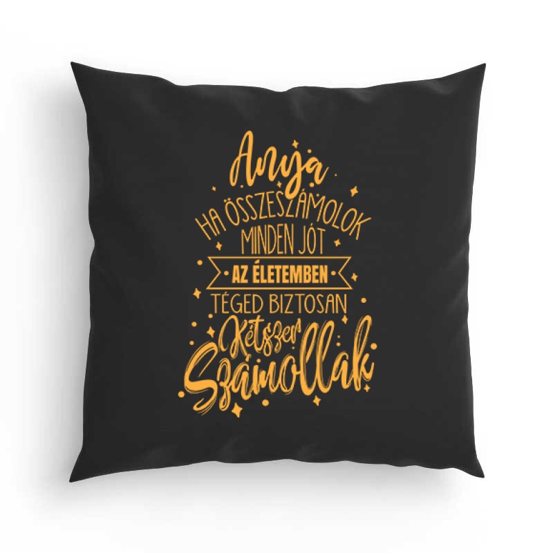 Téged Kétszer Számollak Párna