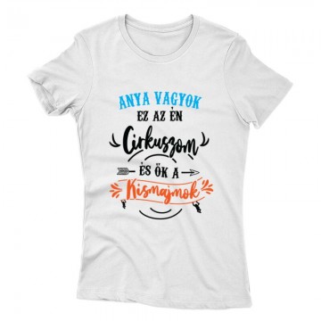 Az Én Cirkuszom Női póló