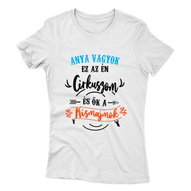 Az Én Cirkuszom Női póló