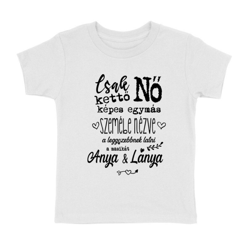 Csak Kettő Nő Gyermek póló