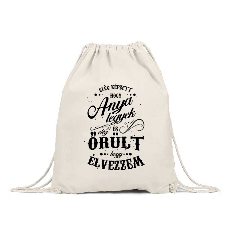 Elég képzett hogy anya legyek Tornazsák