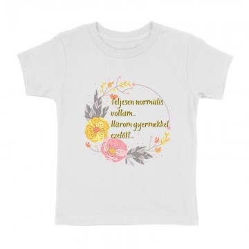 Három Gyermekkel Ezelőtt Gyermek póló