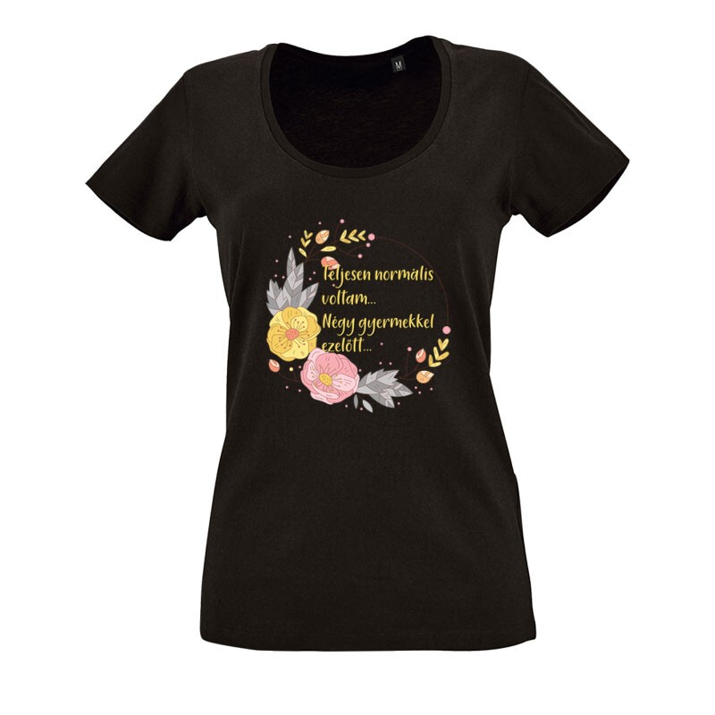 Négy Gyermekkel Ezelőtt O nyakú női póló