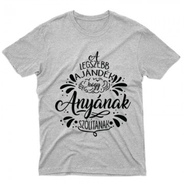 Legszebb Ajándék Férfi póló