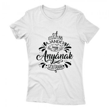 Legszebb Ajándék Női póló