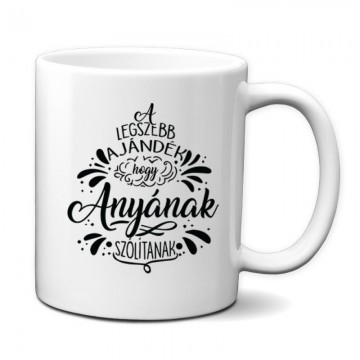 Legszebb Ajándék Bögre