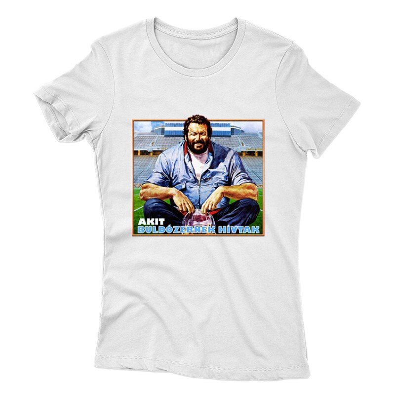 Akit Buldózernek Női póló