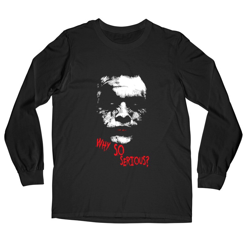 Why So Serious Hosszú ujjú póló
