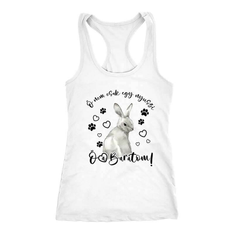 Nem csak egy nyuszi Női Trikó