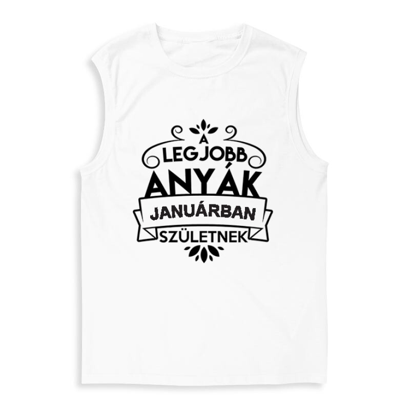 Legjobb Anyák Januárban Születnek Férfi Trikó