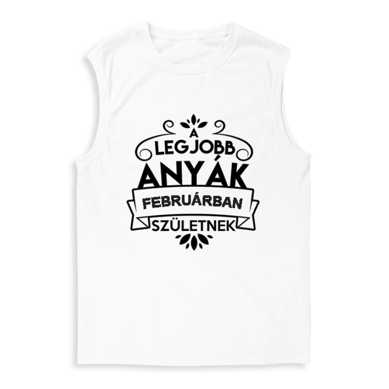 Legjobb Anyák Februárban Születnek Férfi Trikó