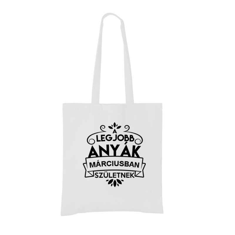 Legjobb Anyák Márciusban Születnek Bevásárló táska