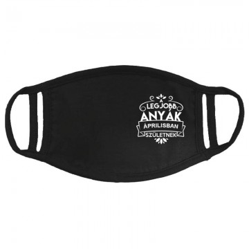 Legjobb Anyák Áprilisban Születnek Arcmaszk