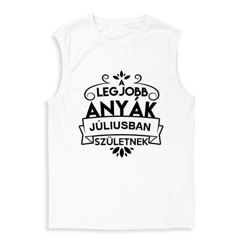 Legjobb Anyák Júliusban Születnek Férfi Trikó