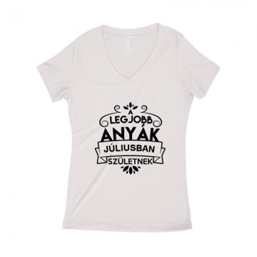 Legjobb Anyák Júliusban Születnek Női póló V kivágott