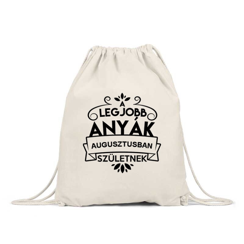 Legjobb Anyák Augusztusban Születnek Tornazsák