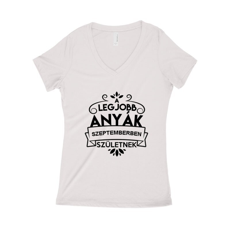 Legjobb Anyák Szeptemberben Születnek Női póló V kivágott